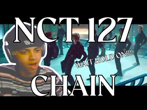 NCT 127 'Chain' MV| REACTION