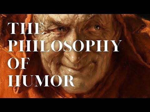 The Philosophy of Humor