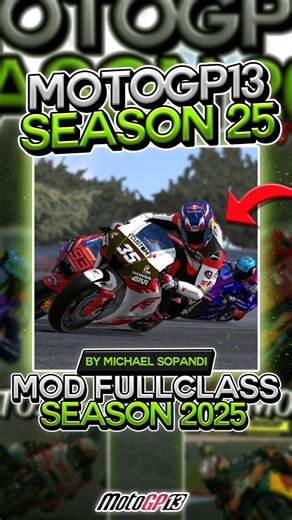 Motogp13 Mod Season 2025, Full Class!!!