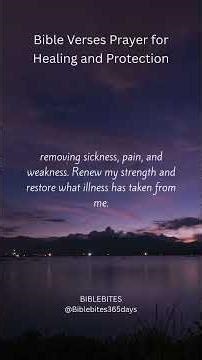 Bible Verses Prayer for Healing and Protection#HealingAndProtection #BibleVersesPrayer