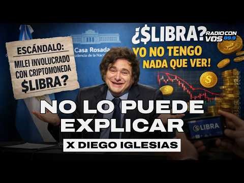 CASO $LIBRA: MILEI MINTIÓ l DIEGO IGLESIAS EDITORIAL