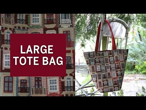 How to Sew a Large Tote Bag