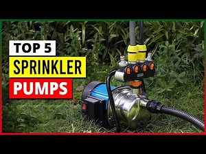 Best Sprinkler Pumps in 2025