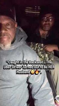 “Caught in the Backseat… The Uber Driver Turned Out to Be HER Husband 😳🔥”.