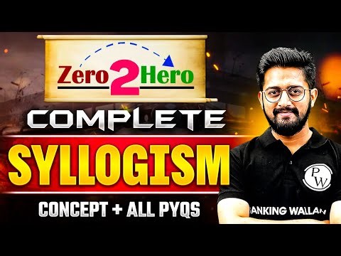 Complete Syllogism in One Shot | Zero 2 Hero | Syllogism Reasoning PYQs | by Sachin Sir