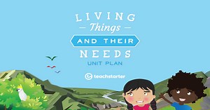 What Do Living Things Need?