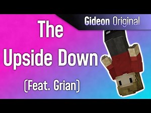 The Upside Down! (feat. Grian)- Gideon Original |Hermitcraft|