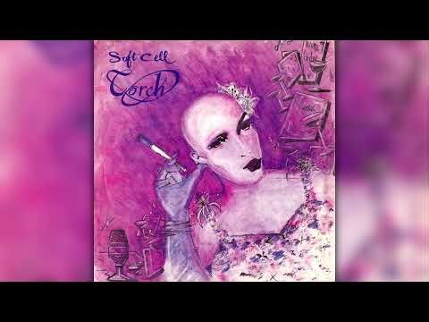 Soft Cell - Torch [HQ]