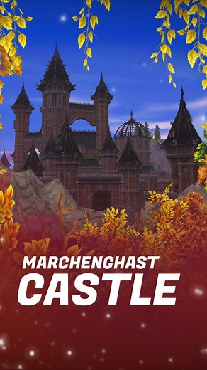 Marchenghast Castle Opens This Wednesday!