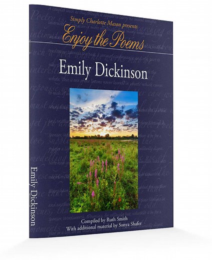 Enjoy the Poems of Emily Dickinson - Simply Charlotte Mason