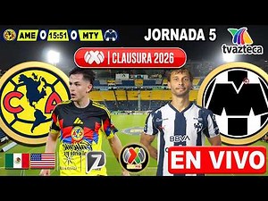 🔴 AMERICA vs MONTERREY LIVE | ✅ TV Azteca | Where to watch America vs Monterrey