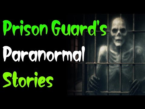 [TRUE] Prison Guard's Paranormal experiences Stories | Mr. Paranormal