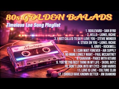 Ultimate 80s Love Songs Playlist: Lionel Richie, Air Supply, Dan Byrd & More!
