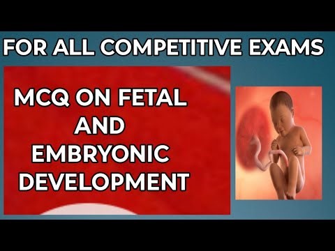 MCQ ON EMBRYONIC AND FETAL DEVELOPMENT
