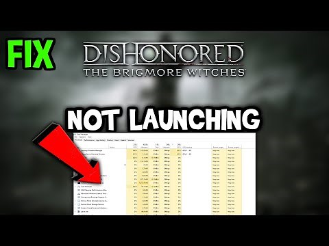 Dishonored – Fix Not Launching – Complete Tutorial