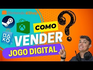 COMO VENDER SEUS JOGOS DIGITAIS