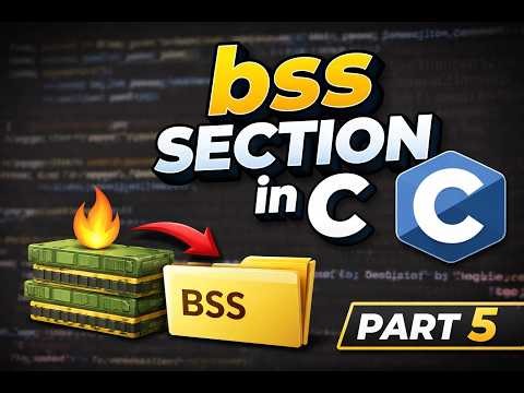 “C Programming Memory Secrets: BSS Section Deep Dive”