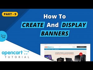 How To Create And Display Banners In Your Online Store - Opencart Tutorials (Part 9)