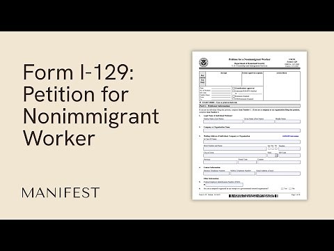 Form I-129 Explained by an Immigration Lawyer | Manifest Law