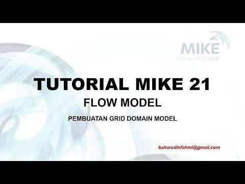 [PART 1] Tutorial MIKE 21: FLOW MODEL AD PEMBUATAN GRID DOMIAN