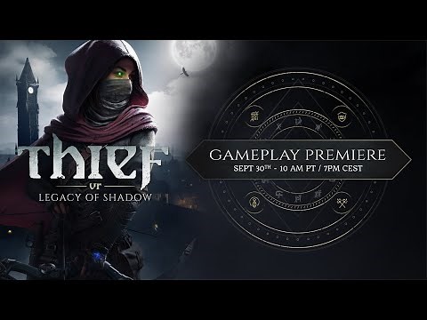 Thief VR: Legacy of Shadow - Gameplay Premiere