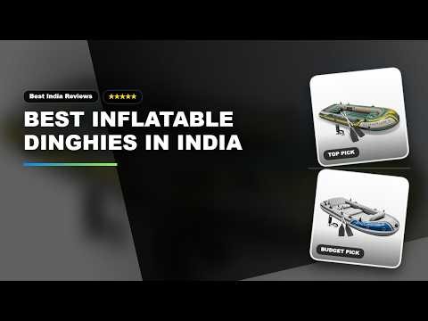 Best Inflatable Dinghies in India | Inflatable dinghies