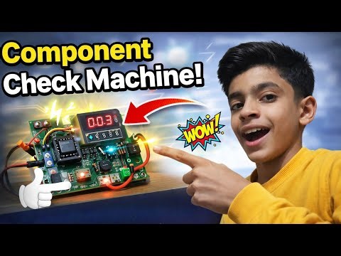 ​How to Make a Component Checking Machine at Home (Full Tutorial)