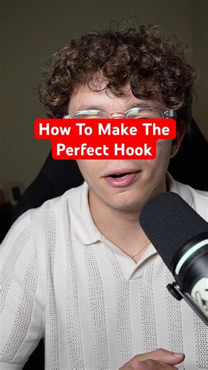 How To Make A Perfect Hook That Gets You Millions of Views