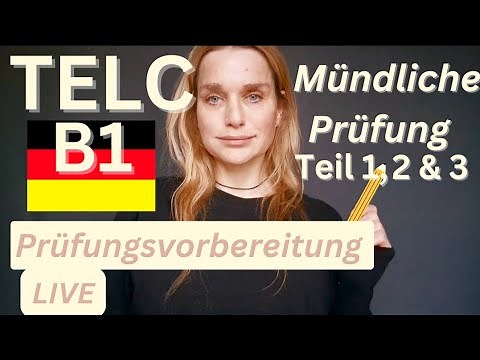 TELC B1 - Mündliche Prüfung - komplette Prüfungsvorbereitung