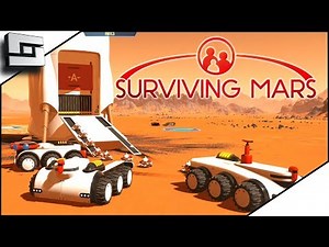 A Whole New World! Surviving Mars Gameplay! E4