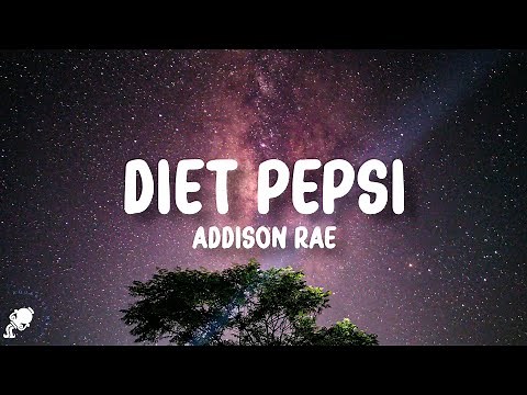 Addison Rae - Diet Pepsi (Lyrics)