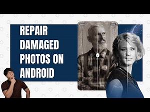 How To Repair Damaged Photos On Android In Minutes!