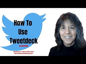 🔴How To Use Tweetdeck - An Overview👈
