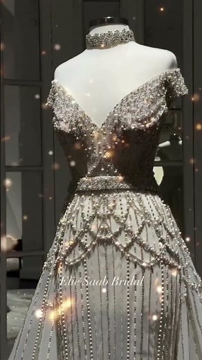 Elie Saab Bridal 2027 ✨ Luxury Dreamy Wedding Dresses