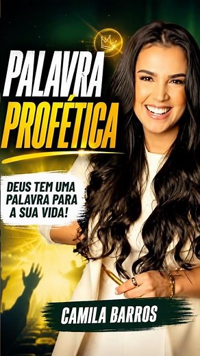 GOD SENT ME TO DELIVER THIS WORD TO YOU 🔥 CAMILA BARROS