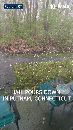 Hail pours down in Putnam, Connecticut