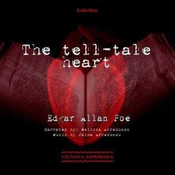 Tell-tale Heart - Edgar Allan Poe