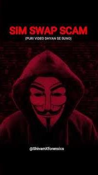 SIM Swap Scam Explained | Mobile Number Hijack