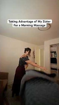 Taking Advantage of My Sister For a Morning Massage #sahm #sisters #selfcare #massage #relaxation