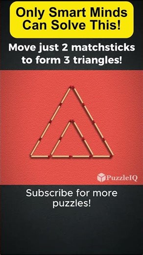 💡 Logic Puzzle – Move 2 Matchsticks to Make 3 Triangles!