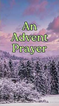 Advent Prayer For Hope And Peace | A Prayer For The Coming Of Christ