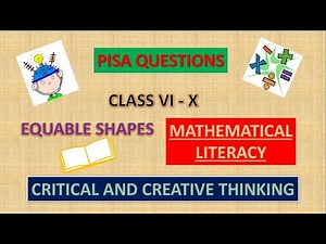 PISA QUESTIONS SOLUTION || CRITICAL AND CREATIVE THINKING (MATHS) || EQUABLE SHAPES