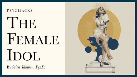 The female idol: the corruption of dating | Orion Taraban