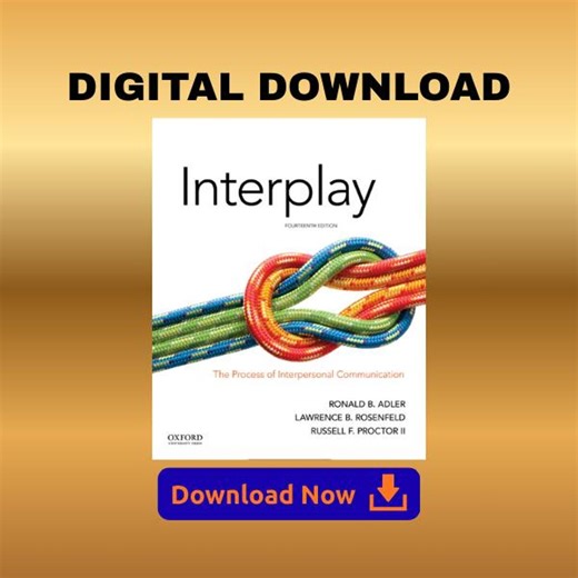 Interplay the process of interpersonal communication 14th edition