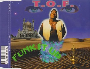 T.O.F. - Funk It Up