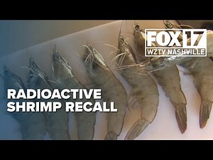 FDA investigates radioactive contamination in Walmart shrimp