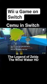 Cemu in Switch The Legend of Zelda: The Wind Waker HD #wiiugame #gamingvideos #wiiu #cemuemulator