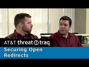 Securing Open Redirects | AT&T ThreatTraq Bits