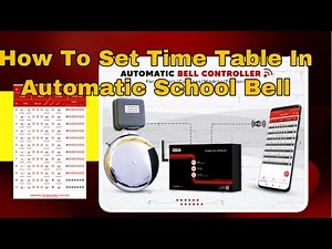 How to set time table in Automatic School bell || Automatic school bell