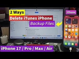 2 Ways to Delete iTunes iPhone Backup Files on Windows PC, Laptop | Remove Old iPhone Backup Files